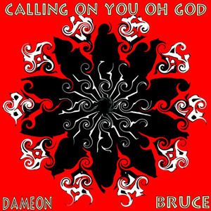 Calling On You Oh God