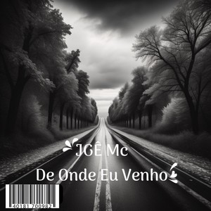 De Onde Eu Venho (Explicit)