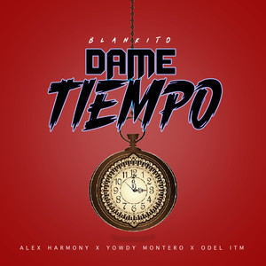 Dame Tiempo (Explicit)