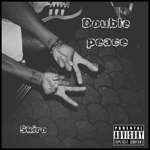 Double peace (Explicit)
