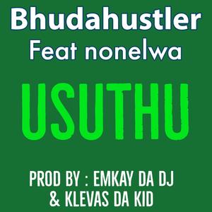 Usuthu (feat. Nonelwa, Emkay da dj & Klevas da kid)