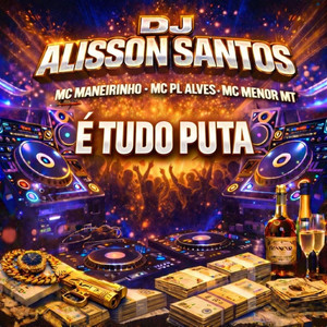 É TUDO PUTA (Explicit)