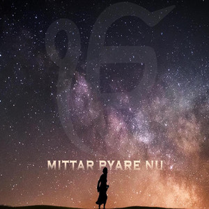 Mittar Pyare Nu