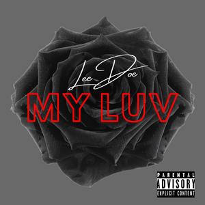 My Luv (Explicit)