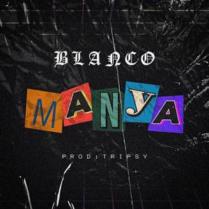 Manya (Explicit)