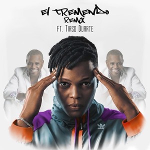 El Tremendo (Remix)