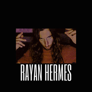 RAYAN HERMES (Explicit)