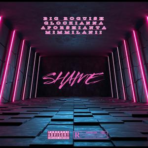 SHAME (feat. GLOCKIANNA, APORSHIANTA & MIAMILANII) (Explicit)