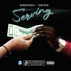 Servin'(feat. Kari Wam) (Explicit)
