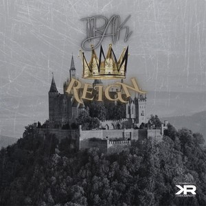 Reign (Explicit)