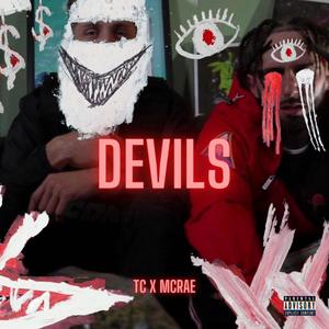 Devils (feat. Tc Babin) [Explicit]