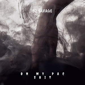 On My Pac **** (Explicit)