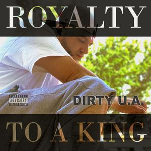 Royalty to a King (Explicit)