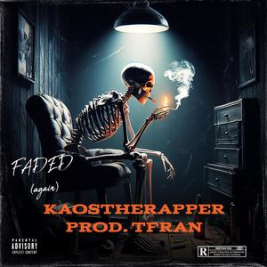 Faded (Explicit)