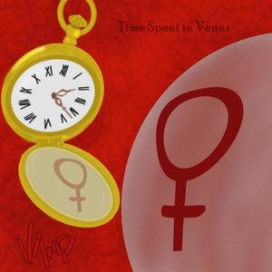 Time Spent In Venus (Explicit)