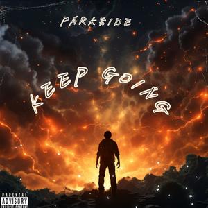 Keep Going (Explicit)