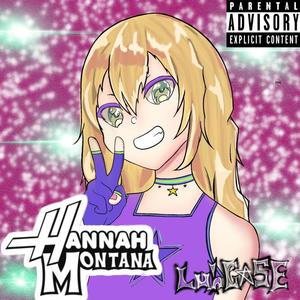 Hannah Montana (Explicit)