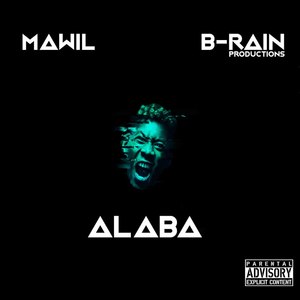 Alaba (Prod. B-Rain) [Explicit]