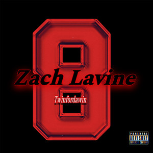 Zach Lavine (Explicit)