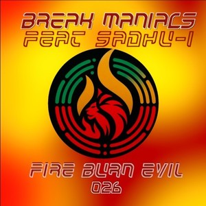 Fire Burn Evil (Original Mix)