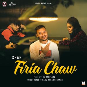 Firia Chaw (feat. Shah)