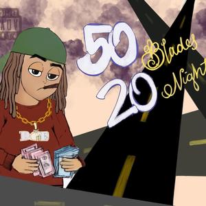 50 Blades 20 Nights (Explicit)