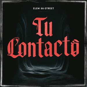 TU CONTACTO (Explicit)