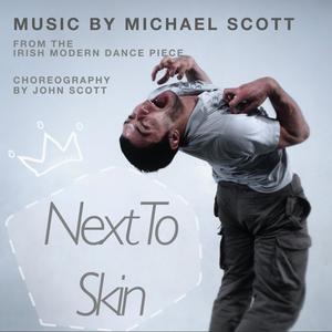 Next to Skin Dance Seven (when I say stop)