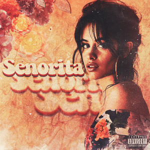 Senorita (Explicit)