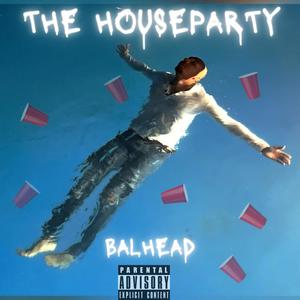 The House Party (Explicit)