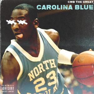 Carolina Blue (Explicit)