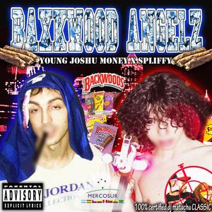 BAXKWOODZ ANGELZ (feat. STIFFY) (Explicit)