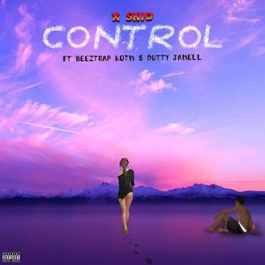 Control (feat. Beeztrap kotm & Dutty jamell)