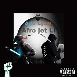 Afro JET LI (Explicit)