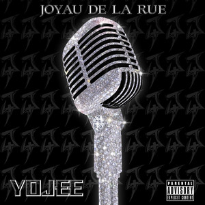 JOYAU DE LA RUE (Explicit)