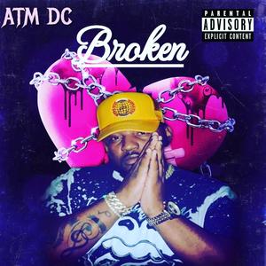 Broken (Explicit)