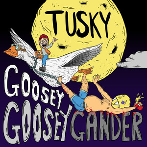 Goosey Goosey Gander (Explicit)