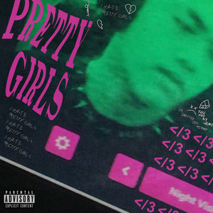 pretty girls (Explicit)