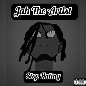 Stop Hating (Explicit)