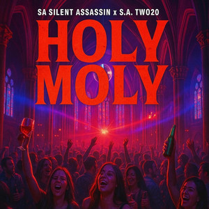 Holy Moly (Explicit)