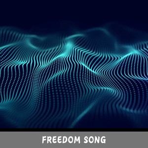 Freedom Song