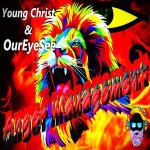 Anger Management (feat. Young Christ)