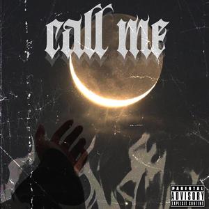 Call Me (feat. Clyde Sadman) (Explicit)