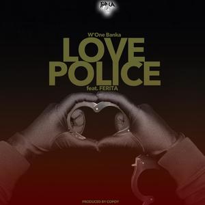 Love Police (feat. Ferita)