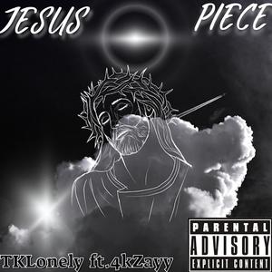 Jesus Piece (feat. 4KZayy) [Explicit]