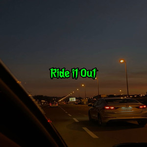 Ride It Out