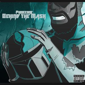 Behind The Mask (Explicit)