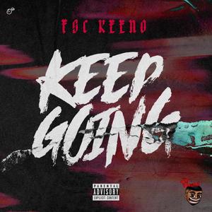 Keep Going (Explicit)