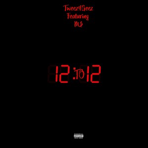 12 to 12 (feat. M$) [Explicit]