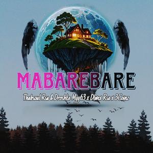 Mabarebare (feat. Dlwex Rsa & 3Coinz)